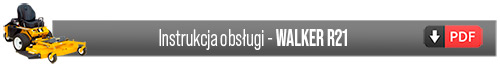 Instrukcja obsługi kosiarek Walker R21